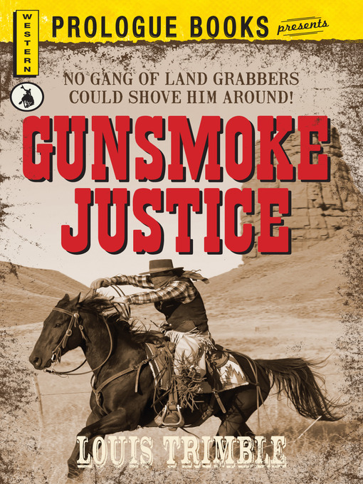 Title details for Gunsmoke Justice by Louis Trimble - Available